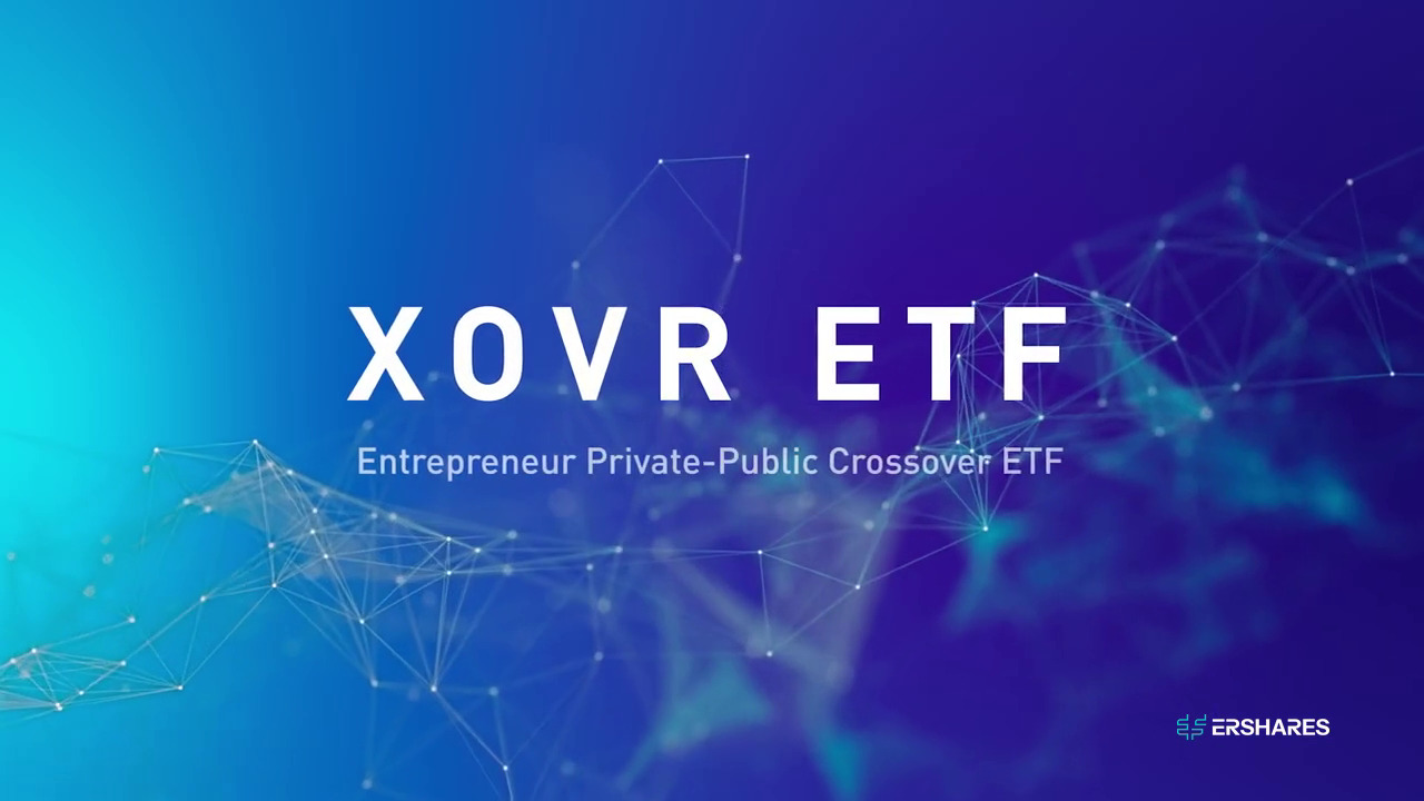 Watch: ERShares pioneers XOVR, the first private-public crossover ETF